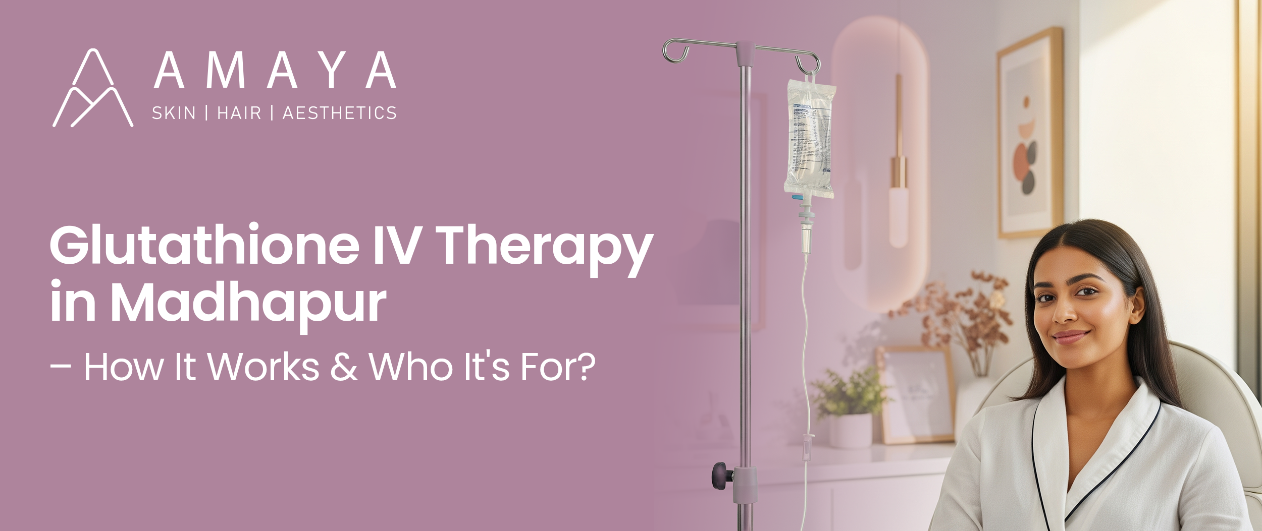 Glutathione IV Therapy in Madhapur